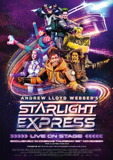 ANDREW LLOYD WEBBER'S STARLIGHT EXPRESS - LIVE ON STAGE
